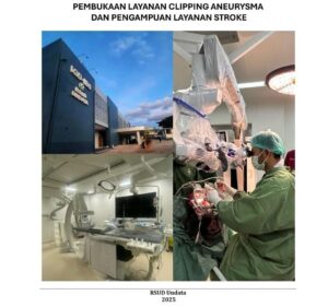 Kepercayaan dari Kemenkes, RSUD Undata Buka Clipping Aneurysma dan Pengampuan Layanan Stroke